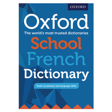 Oxford School French Dictionary  hi\-res