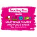 TTS Mastering Number and Place Value Activity Cards Year 3  hi\-res