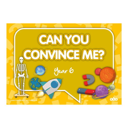 TTS Can You Convince Me? \- Science Activity Cards Year 6  hi\-res