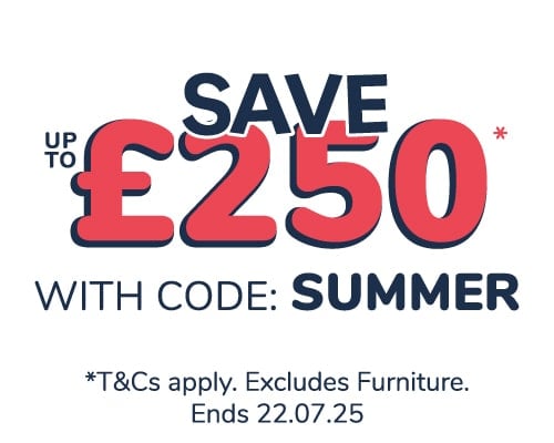 Save up to £250 with code: SUMMER